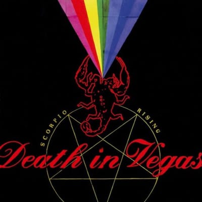 Scorpio Rising - Death In Vegas