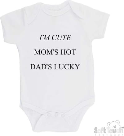 100% katoenen Romper "I'm cute Mom's hot Dad's lucky" Unisex Katoen Wit/zwart Maat 62/68