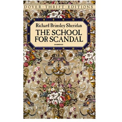 The School For Scandal - Richard Brinsley Sheridan