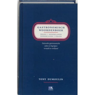 Gastronomisch Woordenboek / Frans-Nederlands Nederlands-Frans - T. Dumoulin