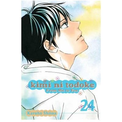 Kimi Ni Todoke: From Me To You, Vol. 24 - Kimi Ni Todoke: From Me To You - Karuho Shiina