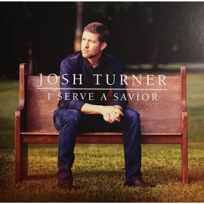 Josh Turner - I Serve A Savior (CD)