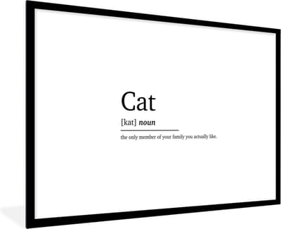 Fotolijst incl. Poster - Cat - Spreuken - Quotes - Kat definitie - Woordenboek - 120x80 cm - Posterlijst