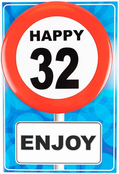 Verjaardagkaart met button | Verkeersbord | Happy 32