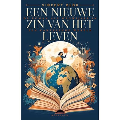 Een Nieuwe Zin Van Het Leven - Noordboek Filosofie - Vincent Blok