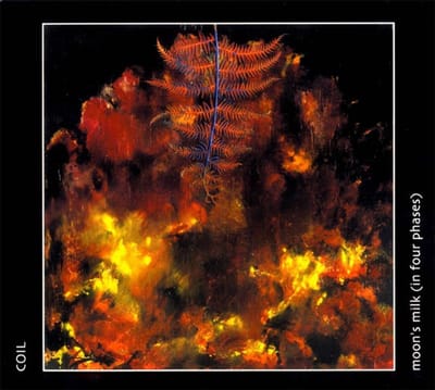 Coil - Moon's Milk (3 LP) (Coloured Vinyl)