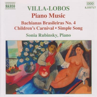 Sonia Rubinsky - Villa-Lobos: Piano Music Volume 4 (CD)