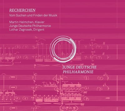 Martin Helmchen, Junge Deutsche Philharmonie, Lothar Zagrosek - Recherchen (CD)