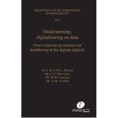 Onderneming, Digitalisering En Data - Preadviezen Vereeniging 'Handelsrecht' - Mr. A. Arnbak