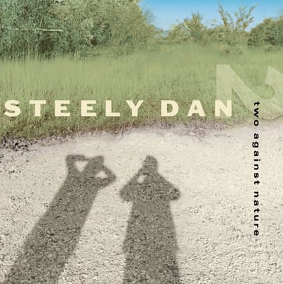 Two Against Nature - Steely Dan