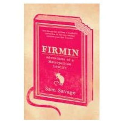 Firmin - Sam Savage