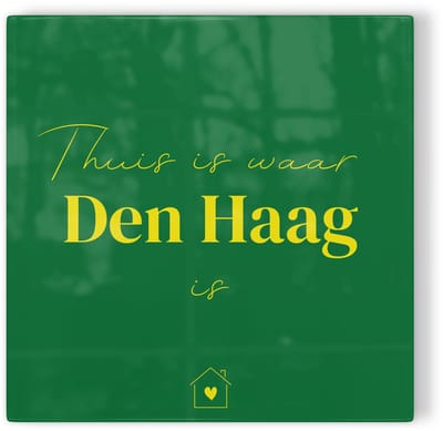 Tegeltje Thuis is waar Den Haag is - groen geel - tegeltje stad - tegeltje met tekst