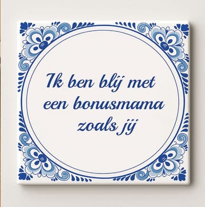 Ik Ben Blij met een Bonusmama Zoals Jij Tegel 11x11 cm – Hartverwarmende Delfts Blauwe Keramische Tegel – Cadeau voor Stiefmoeder