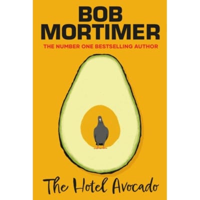 Het Hotel Avocado door Bob Mortimer Hardback Boek 9781398529625