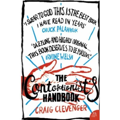 The Contortionist’s Handbook - Craig Clevenger