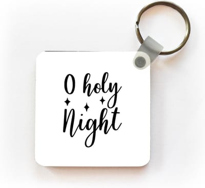 Sleutelhanger - Uitdeelcadeautjes - Kerst quote "O holy night" met een witte achtergrond - Plastic - Kerst - Cadeau - Kerstcadeau voor mannen en voor vrouwen