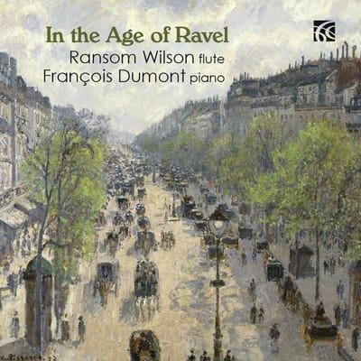 Ransom Wilson, François Dumont - In The Age Of Ravel (CD)