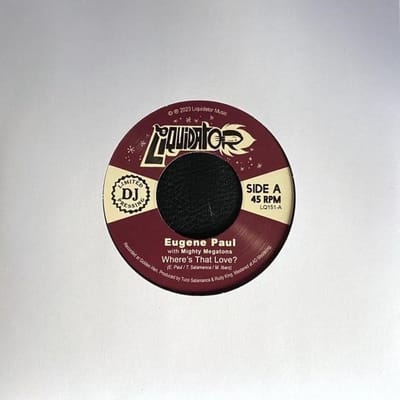 Paul Eugene & Mighty Megatons - Where Is That Love? (7" Single)