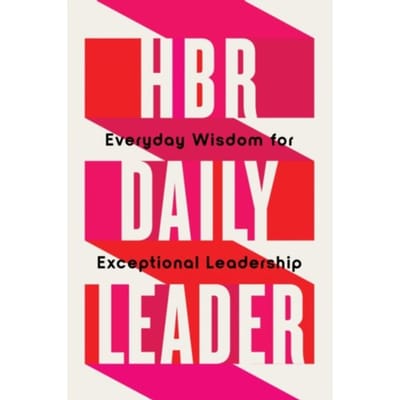 Hbr Daily Leader - Harvard Business Review