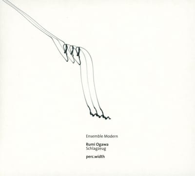 Ogawa Rumi Modern Ensemble - Rumi Ogawa Perc Width (CD)