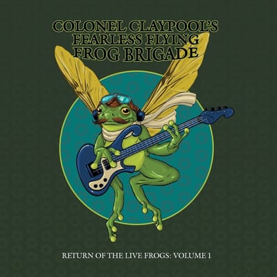 Colonel Claypool's Fearless Flying Frog Brigade - Return Of The Live Frogs: Volume 1 (LP)