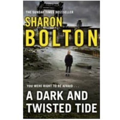 A Dark and Twisted Tide - Sharon Bolton