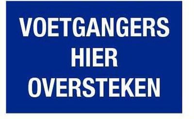 Voetgangers hier oversteken bord met tekst - kunststof 200 x 125 mm