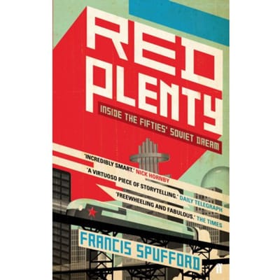 Red Plenty - Francis (author) Spufford