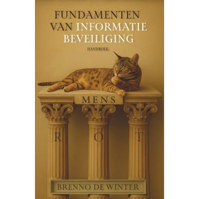 Fundamenten Van Informatiebeveiliging - Brenno de Winter