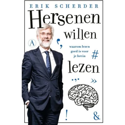 Hersenen Willen Lezen - Erik Scherder