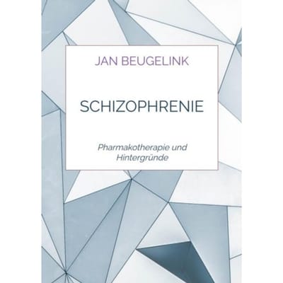 Schizophrenie - Jan Beugelink