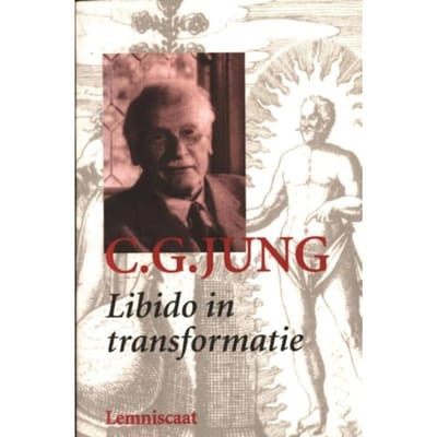 Libido In Transformatie - Verzameld Werk C.G. Jung - C.G. Jung