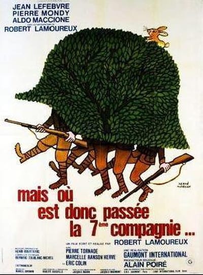 Mais où est donc passée la 7ème compagnie?