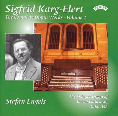 Complete Organ Works Of Sigfrid Karg - Elert - Vol 2 - - The Skinner Organ Of Toledo Cathedral. Ohio. Usa