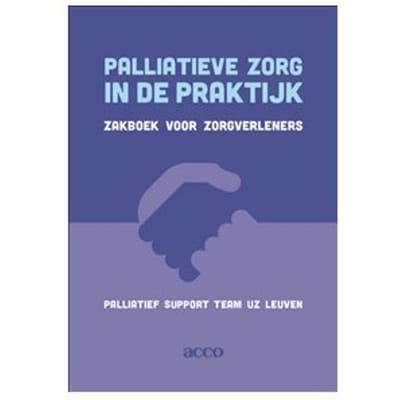 Palliatieve Zorg In De Praktijk - Palliatief Support Team UZ Leuve