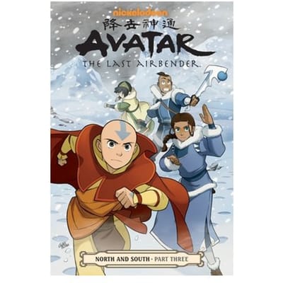 Avatar: The Last Airbender - North And South Part Three - Avatar: The Last Airbender - Gene Luen Yang