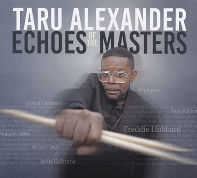 Taru Alexander - Echoes Of The Masters (CD)