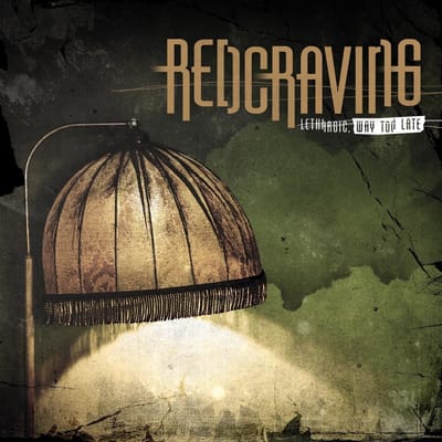 Redcraving - Lethargic, Way Too Late (CD)