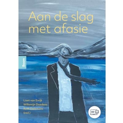 Aan De Slag Met Afasie - Lizet van Ewijk