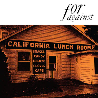 For Against - Mason's California Lunchroom (CD)