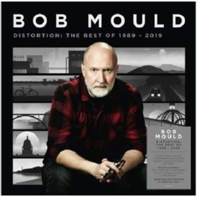 Distortion: 2008-2019 - Bob Mould