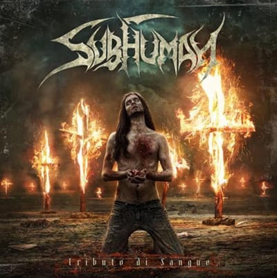 Subhuman - Tributo Di Sangue (CD)