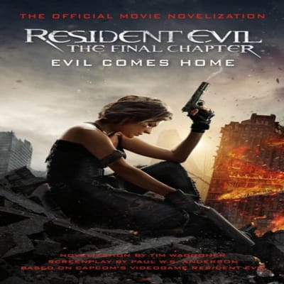 Resident Evil Le Dernier Chapitre La Romanisation Officielle du Film par Tim Waggoner Livre de Poche 9781785652967