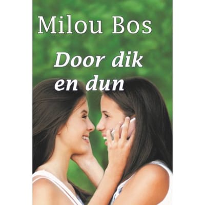 Door Dik En Dun - Milou Bos