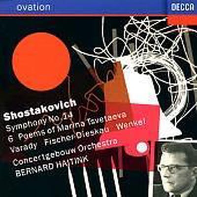 Ovation  Shostakovich: Symphony no 14, etc. / Haitink