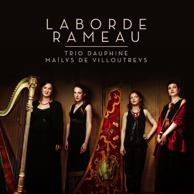 Trio Dauphine & Maïlys De Villoutreys - Rameau: Musique De Chambre (CD)