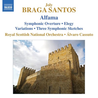 Royal Scottish National Orchestra, Álvaro Cassuto - Santos: Alfama | Symphonic Overture | Elegy | Variations | Three Symphonic Sketches (CD)