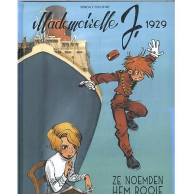 Ze Noemden Hem Rooie - Mademoiselle J - Yves Sente