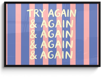 Poster in lijst - Fotolijst 120x80 cm - Posters - Try again - Strepen - Roze - Verticaal - Blauw - Posterlijst zwart - Decoratie - Wanddecoratie woonkamer - Muurdecoratie slaapkamer