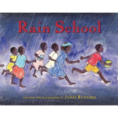 Rain School - James Rumford